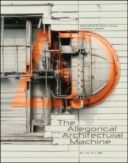 The Allegorical Architectural Machine The Allegorical Architectural Machine
