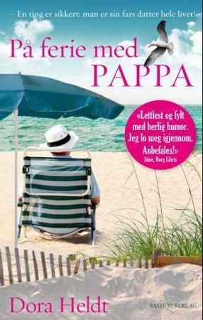 Bonnier Norsk Forlag As På ferie med pappa Bonnier Norsk Forlag As På ferie med pappa