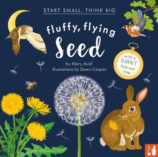 Fluffy Flying Seed  A factfilled picture book about the life cycle of plants with a large foldout world map ages 4 to 8