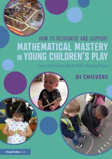 How To Recognise And Support Mathematical Mastery In Young Children¿s Play