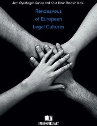 Rendezvous Of European Legal Cultures Rendezvous Of European Legal Cultures