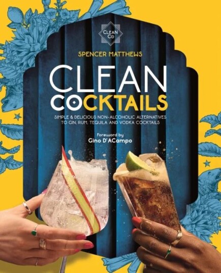 Clean Cocktails Av Spencer Matthews