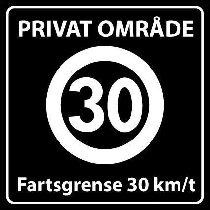 Skilt   Privatrettslig   Fartsgrense 30 km/t