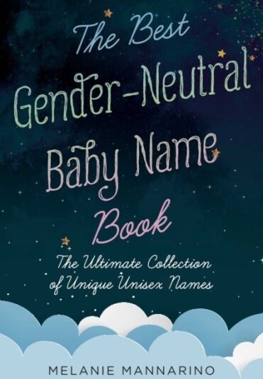 The Best Gender Neutral Baby Name Book