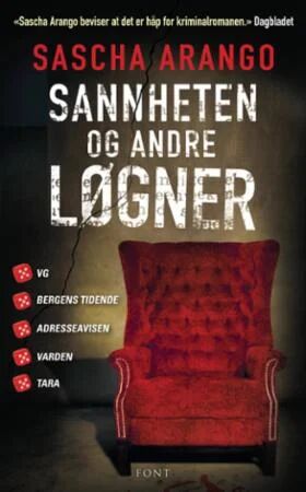 Sannheten Og Andre Løgner Av Sascha Arango