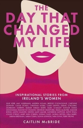 The Day That Changed My Life Av Caitlin Mcbride