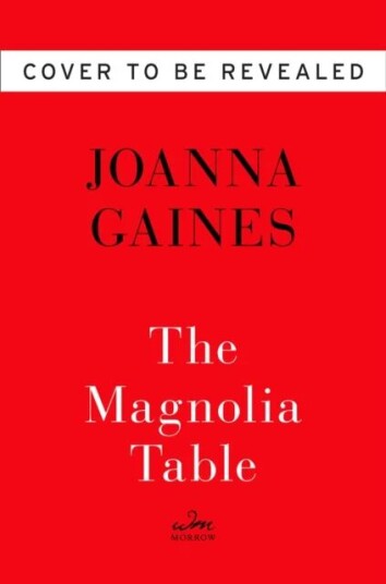 Magnolia Table Av Joanna Gaines, Marah Stets