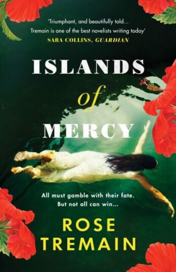 Islands Of Mercy Av Rose Tremain