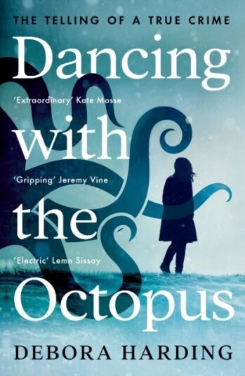 Dancing With The Octopus Av Debora Harding