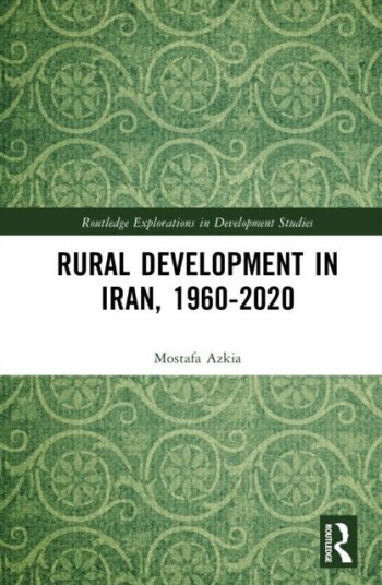 Rural Development in Iran 1960 2020