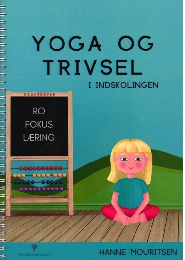Yoga Og Trivsel I Indskolingen | Hanne Mouritsen | Språk: Dansk