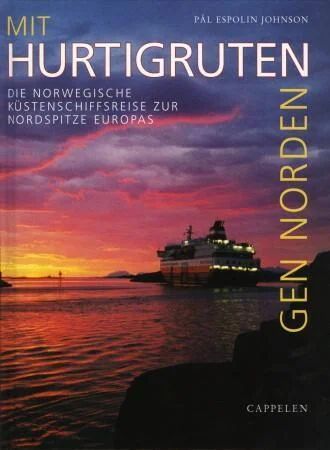 Mit Hurtigruten Gen Norden Av Pål Espolin Johnson