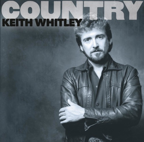 Keith Whitley Country CD