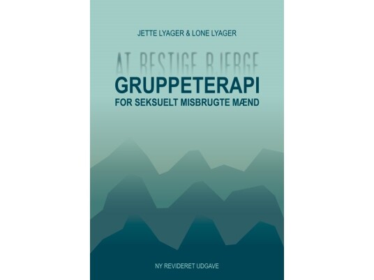 Å Bestige Fjell | Jette Lyager & Lone Lyager | Språk: Dansk