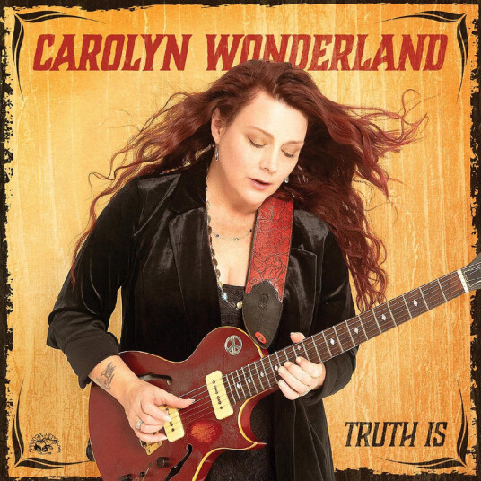 Carolyn Wonderland Truth Is CD