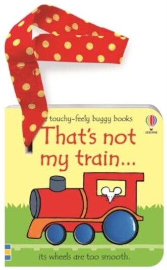 That's not my train... buggy book That's not my train... buggy book