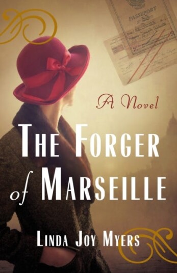 The Forger Of Marseille Av Linda Joy Myers