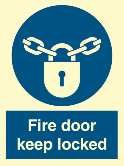 Fire door keep locked