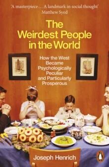 The Weirdest People In The World Av Joseph Henrich The Weirdest People In The World Av Joseph Henrich