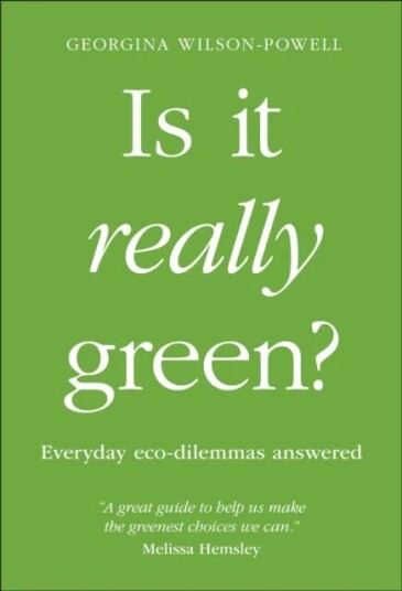 Is It Really Green? Av Georgina Wilson-Powell