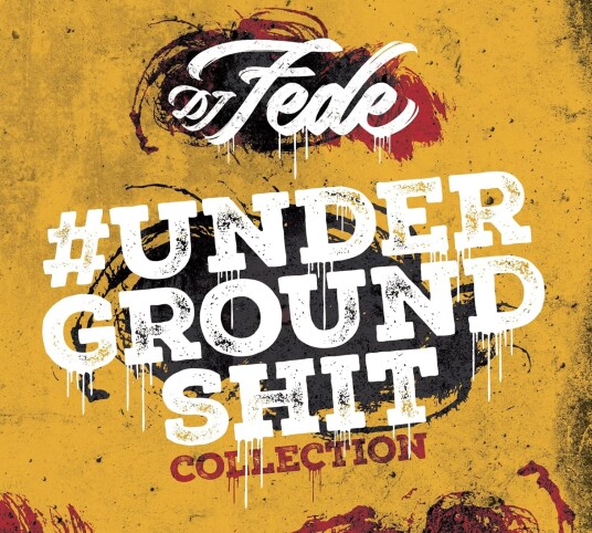 Dj Fede Italian Rap Scene Underground Shit Collection CD