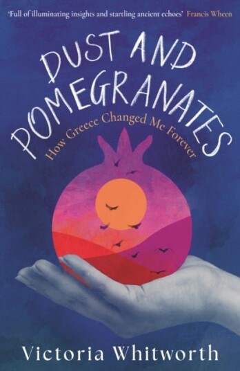 Dust and Pomegranates Dust and Pomegranates