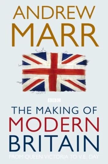 The Making Of Modern Britain Av Andrew Marr