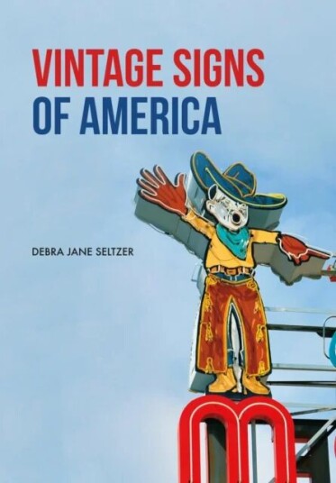 Vintage Signs Of America Av Debra Jane Seltzer Vintage Signs Of America Av Debra Jane Seltzer