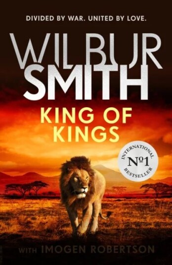 King Of Kings ; King Of Kings Av Wilbur Smith
