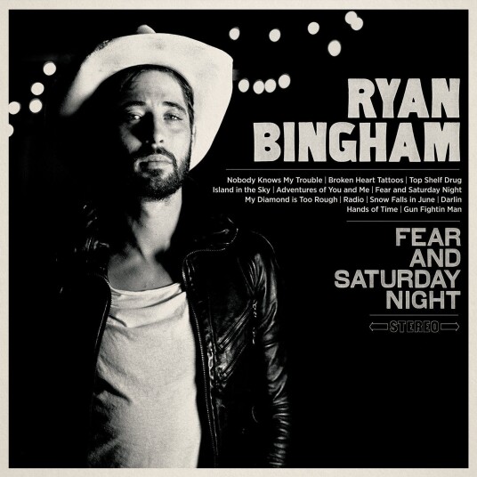 Ryan Bingham  Fear And Saturday Night  LP/Vinyl