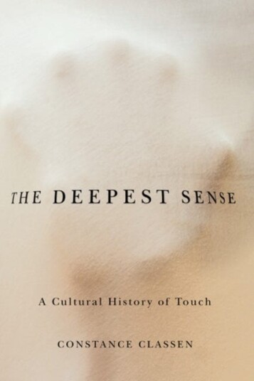 The Deepest Sense Av Constance Classen