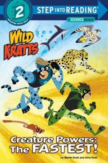 Creature Powers: The Fastest! Wild Kratts Creature Powers: The Fastest! Wild Kratts