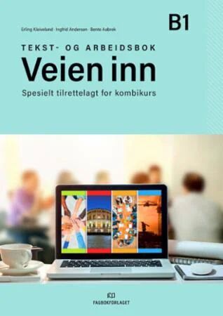 Veien Inn Av Bente Aabrek, Ingfrid Andersen, Erling Kleiveland