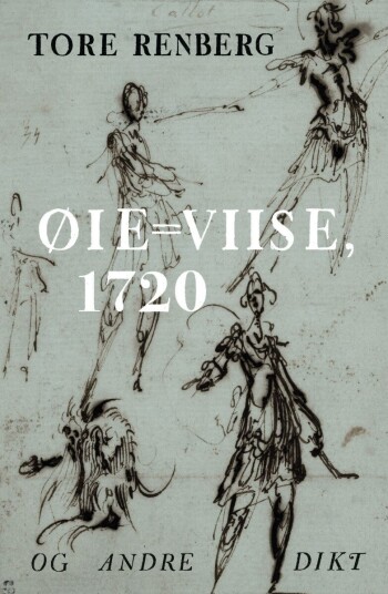 Øie-Viise 1720 og andre dikt Øie-Viise 1720 og andre dikt
