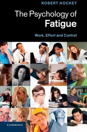 The Psychology of Fatigue The Psychology of Fatigue