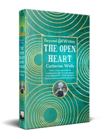The Open Heart Stories & Poetry of Catherine Wells