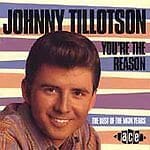 MediaTronixs Johnny Tillotson : You’re The Reason: THE BEST OF THE MGM YEARS CD (1996) Pre-Owned