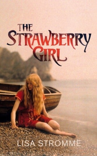 Strawberry Girl, The Strawberry Girl, The