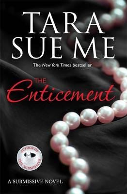The Enticement: Submissive 4 Av Tara Sue Me