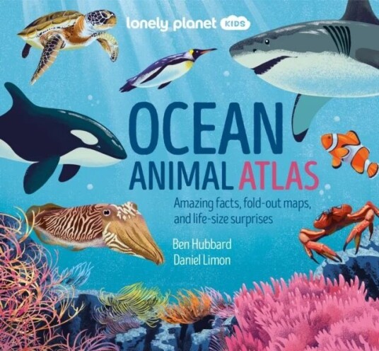 Lonely Planet Kids Ocean Animal Atlas Av Lonely Planet Kids
