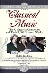 Classical Music Av Phil G. Goulding