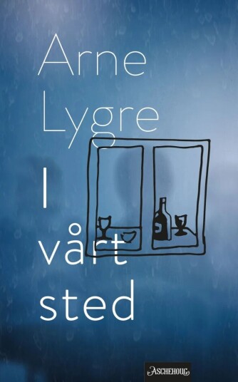 I Vårt Sted Av Arne Lygre