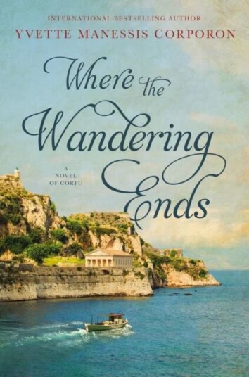 Where The Wandering Ends Av Yvette Manessis Corporon