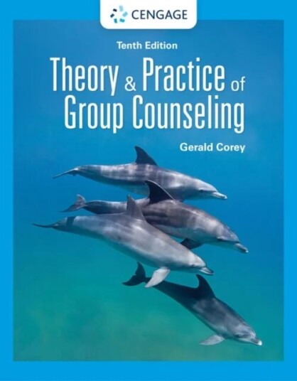 Theory And Practice Of Group Counseling Av Gerald (Professor Emeritus Of Human Services And Counseling At California State University At Fullerton) Co