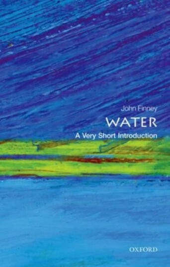 Water: A Very Short Introduction Water: A Very Short Introduction