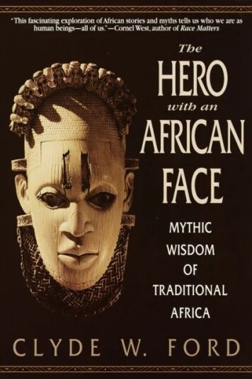The Hero With An African Face Av Clyde W. Ford