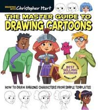 The Master Guide To Drawing Cartoons Av Christopher Hart