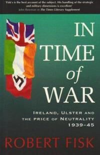 In Time Of War Av Robert Fisk In Time Of War Av Robert Fisk