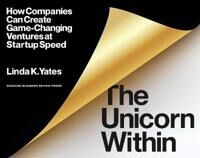 The Unicorn Within Av Linda K. Yates The Unicorn Within Av Linda K. Yates