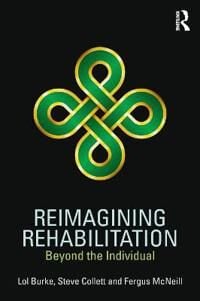 Burke Lol Reimagining Rehabilitation
